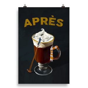 Póster de cócteles après ski. Póster de chocolate caliente, arte de chocolate caliente, arte de esquí, decoración de chalets, decoración de bares, arte de cócteles, impresión acogedora de bebidas hygge.