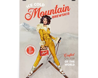 May include: Vintage-style poster featuring a woman in a yellow ski suit holding a box of "Apres Beer" on skis. The poster has the text "Ice Cold Mountain Brewskis" and "Crafted on Top of the World."