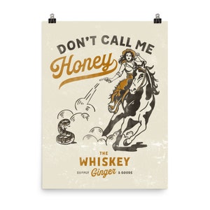 Retro Cowgirl Poster. Don&#39;t Call Me Honey Cute Cowgirls Wall Art. Snarky, Sassy Feminist Quote Poster. Horseback Rodeo Cowboy Aesthetic Art