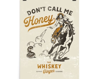 Retro Cowgirl Poster. Don&#39;t Call Me Honey Cute Cowgirls Wall Art. Snarky, Sassy Feminist Quote Poster. Horseback Rodeo Cowboy Aesthetic Art