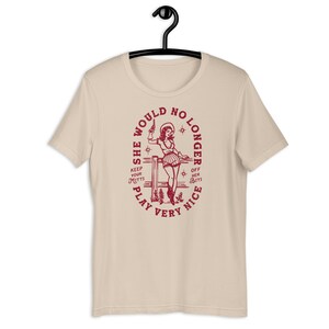 She Would No Longer Play Very Nice: Vintage Cowgirl Women&#39;s Rights Unisex t-shirt