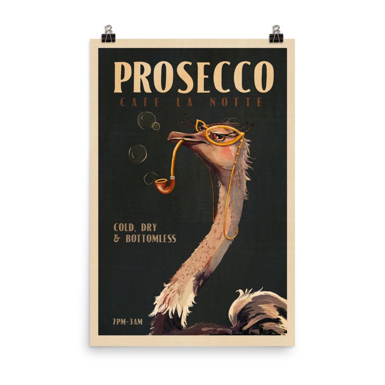 Vintage Art Deco Prosecco Wine Poster. Cool Champagne Wine Drinker Print Featuring An Ostrich Smoking. Retro Wall Art.