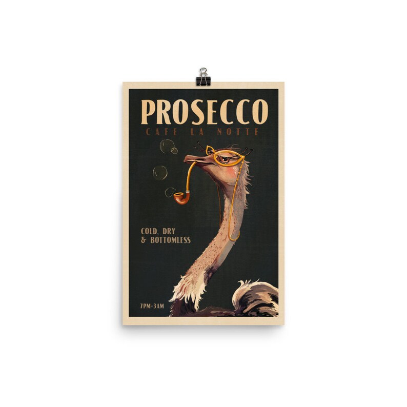 Vintage Art Deco Prosecco Wine Poster. Cool Champagne Wine Drinker Print Featuring An Ostrich Smoking. Retro Wall Art.