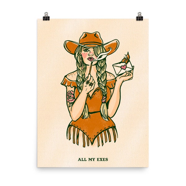 All My Exes Poster. Angsty Western Cowgirl Art Print. Ex-Boyfriend & Divorce Wall Art. Anti Valentine's Day Art. Love Letter Print For Women