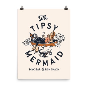 Vintage Nautical Travel Art Poster: The Tipsy Mermaid Dive Bar & Fish Shack. Retro Mermaid Decor, Sailor Jerry Vibes, New England Aesthetic