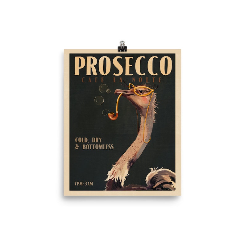Vintage Art Deco Prosecco Poster. Cool Champagne Wine Drinker Print With An Ostrich Smoking A Pipe. Retro Alcohol Kitchen & Bar Wall Art