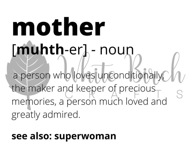 Featured listing image: Mother Definition | Mother Defintion SVG | Mom Gifts | Mother's Day Gift | Gift for Mom