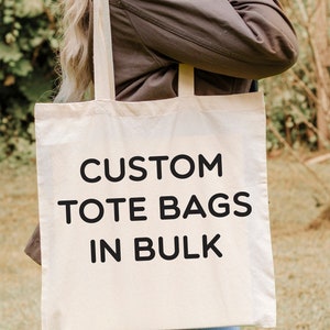 Custom Tote Bags in Bulk , Custom Text Bag, Promotional Tote Bag, Trade Show Gift Bag, Custom Shopper, Shopping Bags, Custom Text Tote