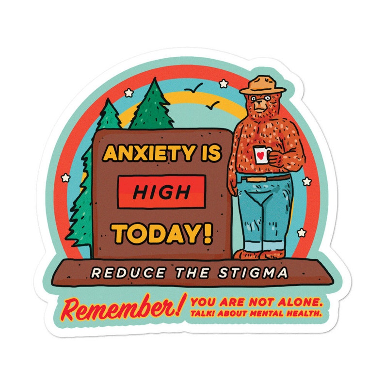 Anxiety is High Today Mental Health PSA Bubble-free stickers image 4