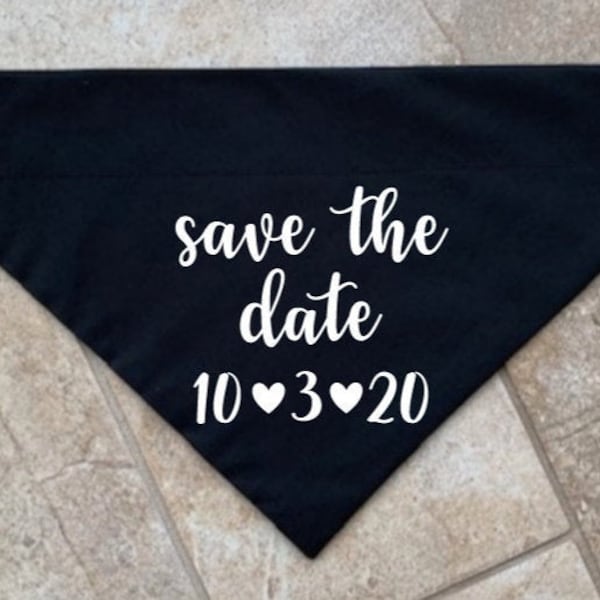 Save the Date Dog Bandana, Over the Collar Dog Bandana, Custom Dog Bandana, Engagement Dog Bandana, Wedding Dog Bandana, Wedding Prop