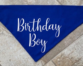 Birthday Boy Dog Bandana, Over the Collar Dog Bandana, Custom Dog Bandana, Happy Birthday Dog Bandana
