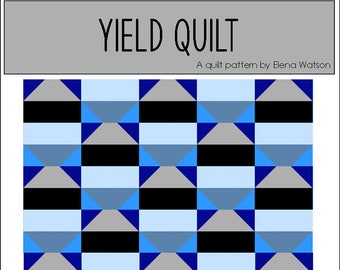 Yield Quilt Pattern