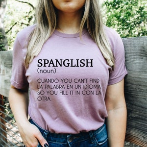 Spanglish shirt - Miami shirt - Latin shirt - gift por latin - latin women - mexican shirt - venezuelan shirt - puerto rico shirt - gift