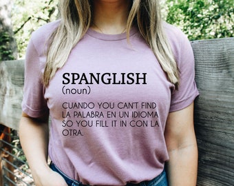 Camisa spanglish - Camisa Miami - Camisa latina - Regalo por latino - Mujeres latinas - Camisa mexicana - Camisa venezolana - Camisa puerto rico - regalo