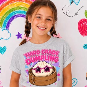 First Day of School Shirt Girl, Back to School Shirt for Girls, Dumpling T-shirt, Kindergarten, First Grade, Preschool, Dumpling Lover Gift Light Grey