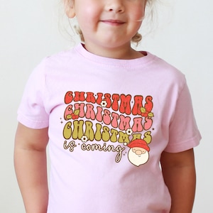 Christmas is Coming Girl Shirt, Retro Santa Shirt, Toddler Girl Christmas Outfit, Pink Christmas Shirt, Kids Christmas Outfit