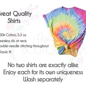 May include: A tie-dye t-shirt with a rainbow swirl pattern. The shirt is made of 100% cotton and has a classic fit. The text "Great Quality Shirts" is visible at the top of the image. The text "No two shirts are exactly alike. Enjoy each for its own uniqueness. Wash separately" is visible at the bottom of the image.
