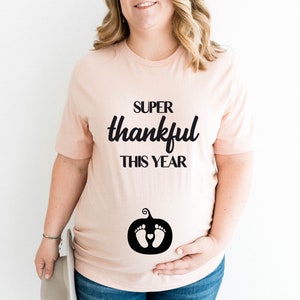 Thanksgiving Pregnancy Shirt, Pregnacy Announcement, Expecting Mom Gift, Thankful Blessed Shirt, Fall Pregnancy Shirt, Baby Announcement