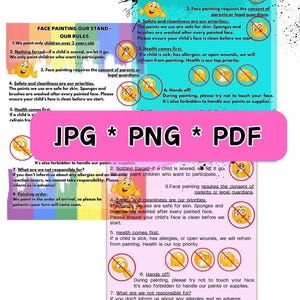 May include: A poster detailing face painting rules, featuring text in English. It outlines guidelines for children over 3, parental consent, safety, health, and hygiene. The poster also mentions allergies and order of service.