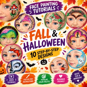 May include: A book cover titled Face Painting Tutorials Fall & Halloween featuring 10 step-by-step designs. The cover displays various children's faces painted with seasonal themes like mushrooms, pumpkins, ghosts, and skulls, surrounded by autumn leaves.