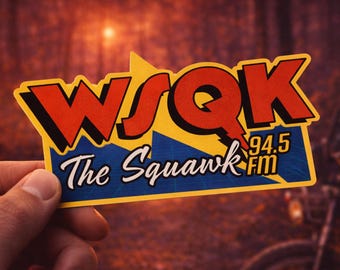 WSQK Radio Station The Squawk Vinyl Sticker – Hawkins Inspired 80s Retro Decal – Glossy Waterproof Vinyl