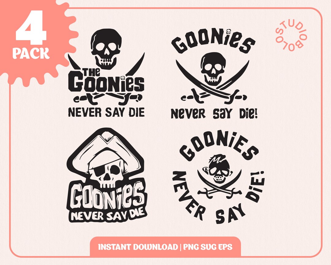 The Goonies Never Say Die 80s 4 Pack Collection Svg Png PDF Eps, Cricut ...
