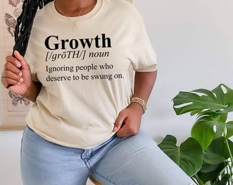 Growth ignoring people who deserve to be swung on shirt