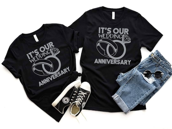 It's our wedding Anniversary shirts, Anniversary shirts, Couples shirts