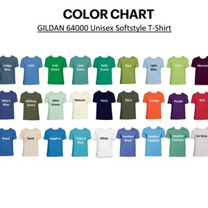 May include: Color chart showing 24 different colors of Gildan 64000 Unisex Softstyle T-Shirts. The colors include indigo blue, Irish green, jade dome, kelly green, kiwi, light blue, lime, maroon, metro blue, military green, mint green, natural, navy, olive, orange, purple, red, royal, sand, sapphire, tropical blue, white, heather royal, heather sapphire, heather seafoam, and ice grey.