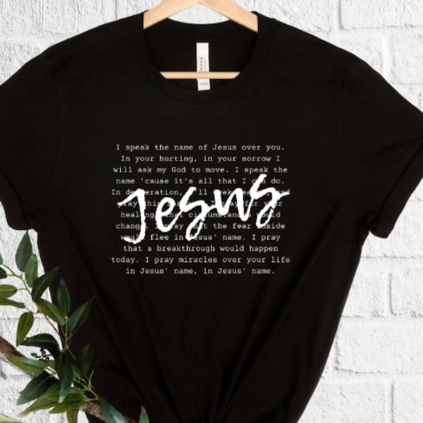 I speak the name of jesus tshirt etsy
