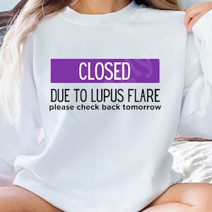 Lupus Flare Day Clip Art Funny SVG Cricut File Closed Due To Lupus Flare Digital Download Sarcastic Lupus PNG File Autoimmune Disease