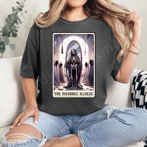 Invisible Illness Funny Tarot Card Shirt Fibromyalgia Skeleton T-shirt Lupus Support Gift Dysautonomia Comfort Colors Tee POTS Awareness