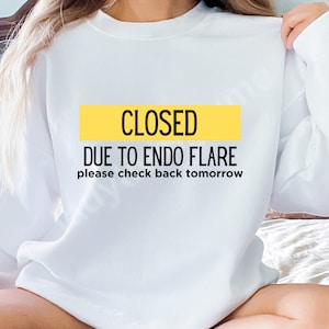 Endometriosis SVG and PNG Files Funny Closed Due To Endo Flare Yellow Awareness Cut File Endo Warrior Flare Day Digital Instant Download
