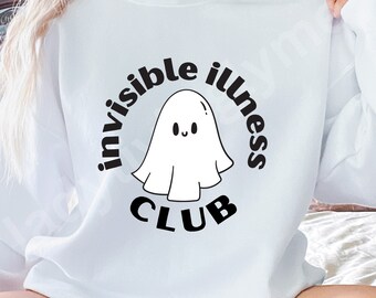 Invisible Illness Club With Ghost Clip Art SVG Cricut Cut File Invisible Disabilities PNG Autoimmune Disorders Download Neurological Illness