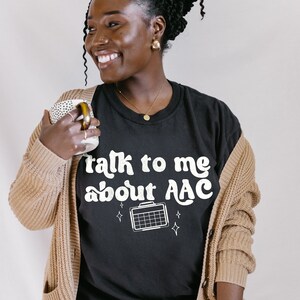 Talk to Me About AAC Short-Sleeve Unisex T-Shirt | Augmentative + Alternative Communication, Shirt for SLPs, AAC users, OT