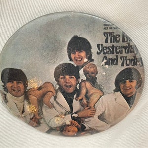 Original BEATLES - &quot;Yesterday & Today&quot;  Butcher Album button (oversized) - vintage 1960s