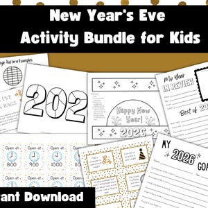 May include: A collection of printable New Year's Eve activity sheets for kids. Includes coloring pages, countdown bags, goal setting sheets, and a 'My Year in Review' page. The bundle features the text "New Year's Eve Activity Bundle for Kids" and "Instant Download".