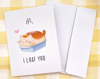 Carte de voeux I Loaf You Cat faite main, format A2 vierge avec enveloppe, cadeau d'anniversaire sucré, jeu de mots mignon, Je t'aime, Saint-Valentin