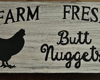 Farm fresh butt nuggets sign