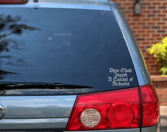 Thou Shalt Ingest A Satchel of Richards Decal, Eat A Bag of Dicks Decal, Car Decal, Custom Decal, Decal, Stickers, Car Stickers, Funny Decal