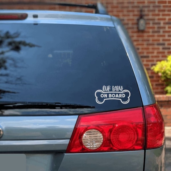 Fur-Baby On Board Decal, Dog Decal, Dog lovers, Fur-Baby Decal, Custom Decal, Fur-Baby, Furbaby