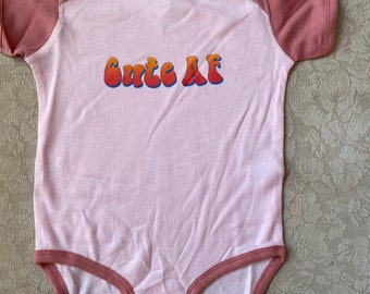 Cute AF bodysuit  baby gifts cute little baby girls - baby gifts funny baby gifts  cute AF aunt uncle baby gifts baby bodysuits