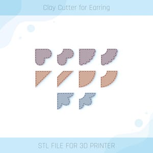 May include: A selection of clay cutters for earrings in diverse shapes, such as rounded corners, triangles, and curved edges. The cutters are in shades of grey, tan, and blue, with dotted lines marking the cutting edges. The text "Clay Cutter for Earring" and "STL FILE FOR 3D PRINTER" are displayed.