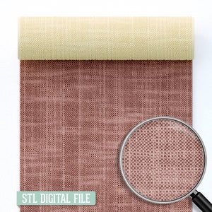 May include: A close-up of a pink linen fabric with a magnified view showing the texture. The fabric is rolled up and the text "STL DIGITAL FILE" is at the bottom of the image.