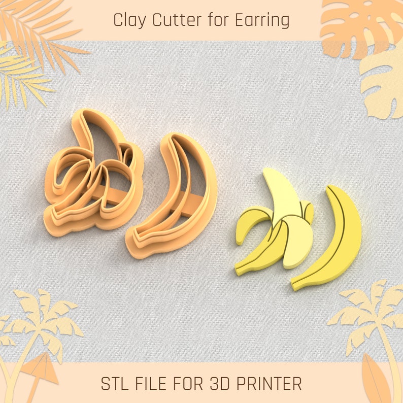 May include: Two 3D printed clay cutters shaped like bananas. The cutters are designed for making earrings. The text "Clay Cutter for Earring" and "STL FILE FOR 3D PRINTER" are visible in the image.