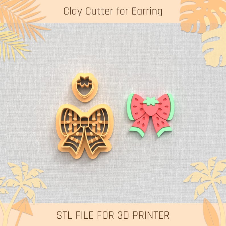 May include: Clay cutters for earrings in the shape of a bow and a strawberry. The cutters are in shades of orange and red. The text "Clay Cutter for Earring" and "STL FILE FOR 3D PRINTER" are visible.
