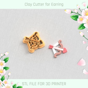 May include: Two clay cutters for earrings. One is a tan bow and arrow shape, and the other is a tan bow and arrow outline. The text "Clay Cutter for Earring" and "STL FILE FOR 3D PRINTER" are at the top and bottom of the image.