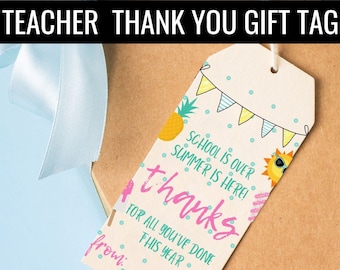 TEACHER GIFT TAG,School's Out Summer Is Here Thank You Tag,Teacher Appreciation, End Of School,Teacher Gift,Printable Gift Tag for Teacher