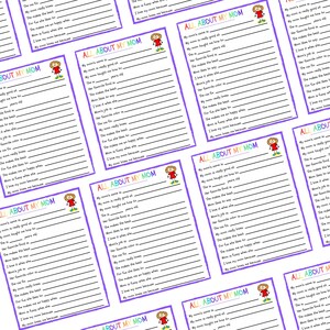 May include: A printable worksheet with a purple border and colorful text that says "All About My Mom". The worksheet has lines for writing about a mother. There is a simple cartoon drawing of a girl with a red bow in her hair.