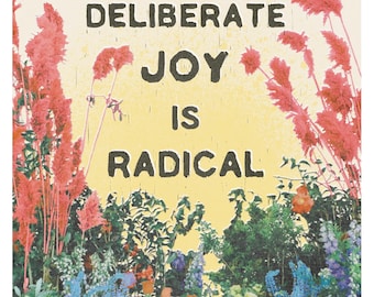 Radical Joy Print